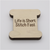 Life Is Short Engraved Wooden Needle Case/Box
