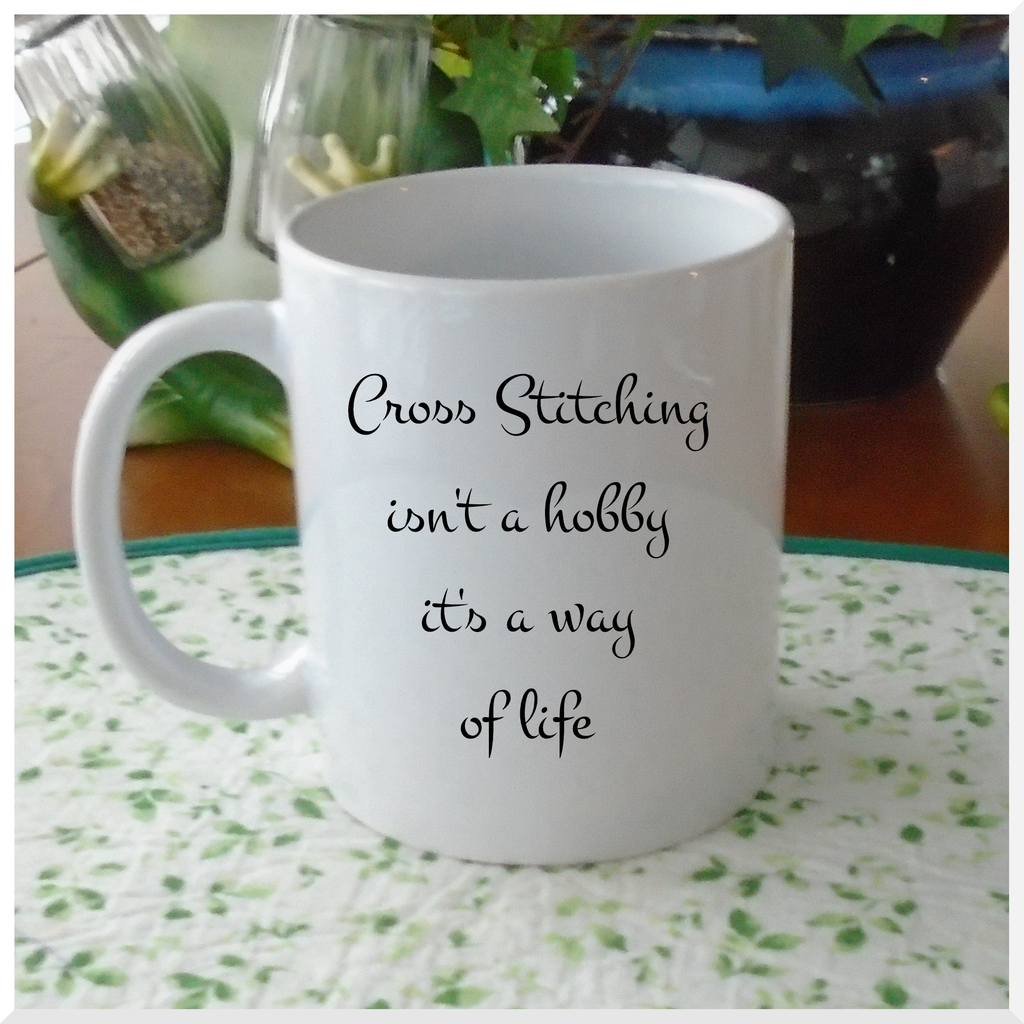 Porcelain Mug - Cross Stitching isn't a hobby It's a way of life
